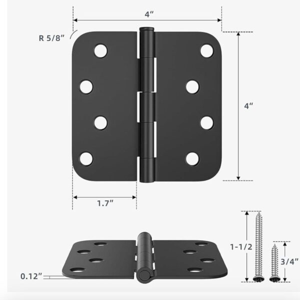 4”x4” hinges 5/8” radius